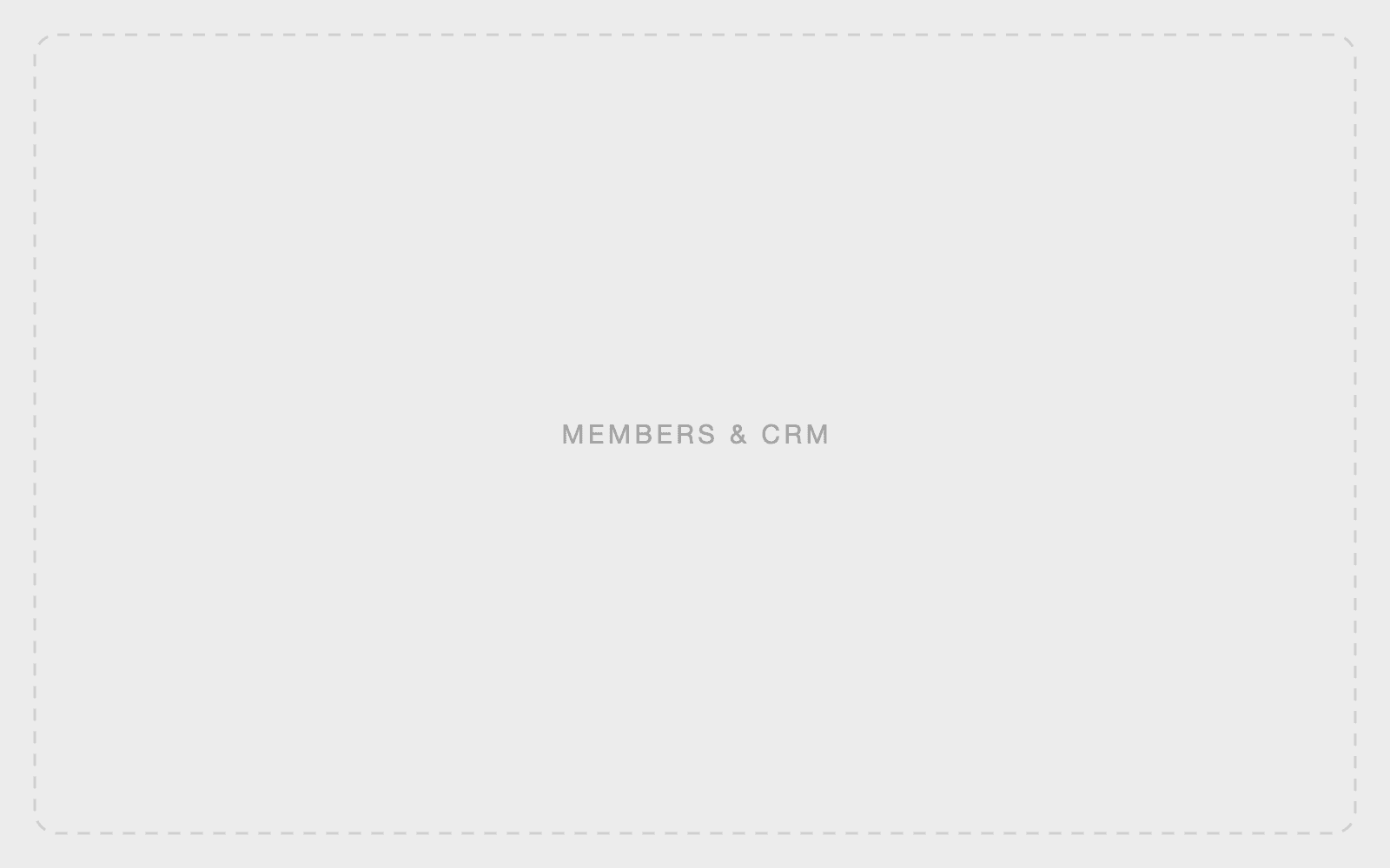 Members and CRM — placeholder